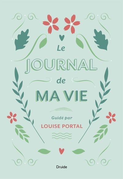 Le journal de ma vie  | Portal, Louise