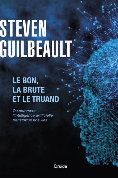 bon, la brute et le truand (Le) | Guilbeault, Steven
