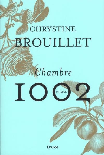 Chambre 1002  | Brouillet, Chrystine