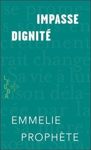 Impasse dignité  | Prophète, Emmelie