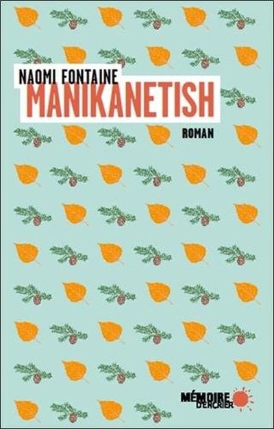 Manikanetish  | Fontaine, Naomi