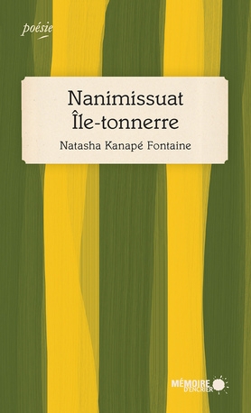 Nanimissuat - Île tonnerre  | Kanapé Fontaine, Natasha 