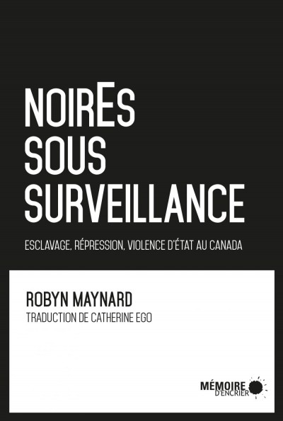 Noires Sous Surveillance  | Maynard, Robyn