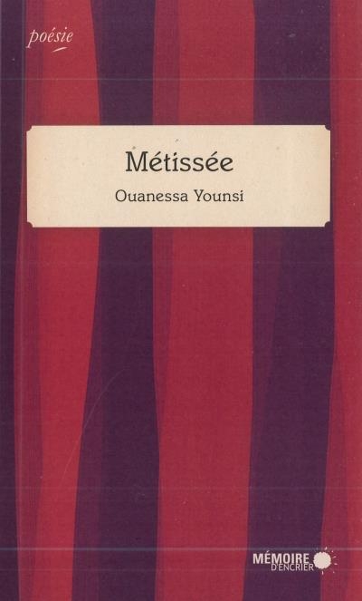 Métissée / Ouanessa Younsi | Younsi, Ouanessa