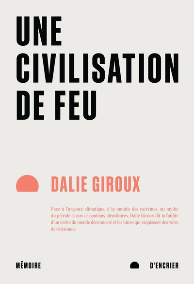 Une civilisation de feu | Giroux, Dalie