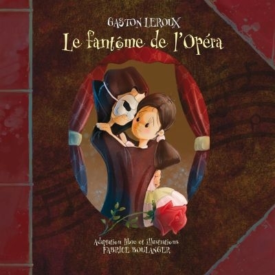 Fantôme de l'Opéra (Le) | Leroux, Gaston