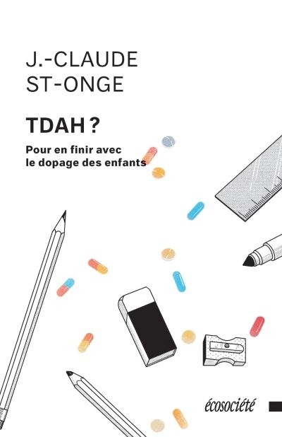 TDAH?  | St-Onge. J.-Claude