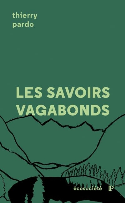 savoirs vagabonds (Les) | Pardo, Thierry