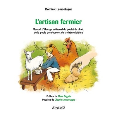 L'artisan fermier  | Lamontagne, Dominic