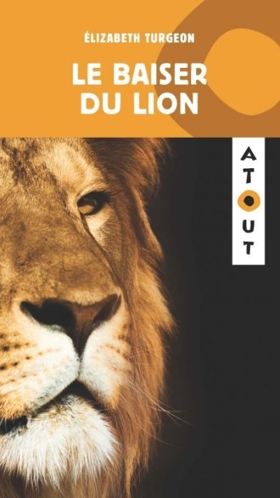 baiser du lion (Le) | Turgeon, Élizabeth