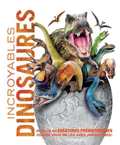 Incroyables dinosaures  | Woodward, John