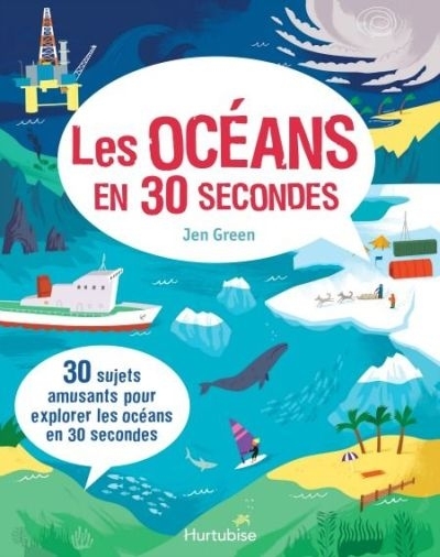 océans en 30 secondes (Les) | Green, Jen