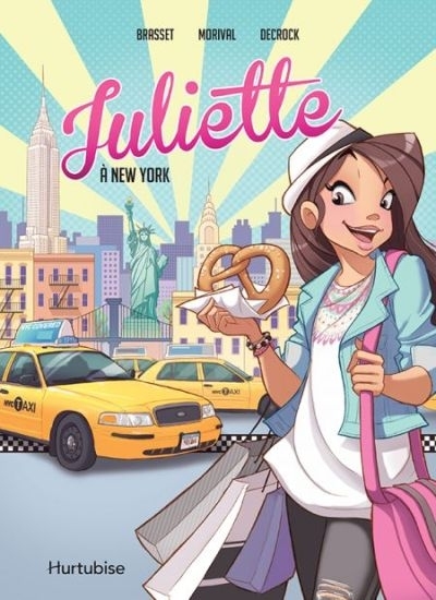 Juliette à New York BD | Brasset, Rose-Line