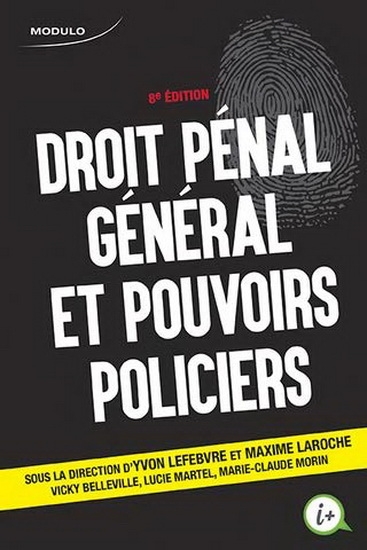 Droit pénal général et pouvoirs policiers   8e ed | Belleville, Vicky