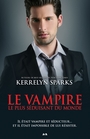 Histoires de vampires T.11 - Vampire le plus séduisant du monde (le) | Sparks, Kerrelyn