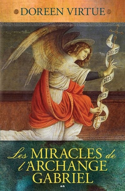 Miracles de l'Archange Gabriel (Les) | Virtue, Doreen