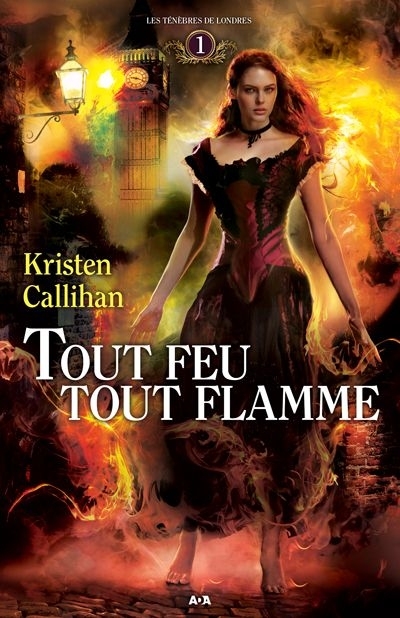 Tout feu tout flamme T.01 | Callihan, Kristen