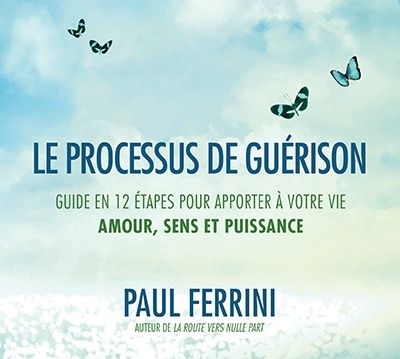 AUDIO - Processus de guérison (Le) 2 CD | FERRINI, PAUL