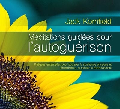 AUDIO - Méditations guidées pour l'autoguérison | KORNFIELD, JACK