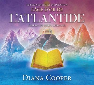 Âge D'Or de L'Atlantide | Diana Cooper