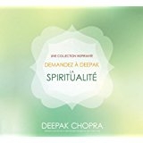 CD - Demandez à Deepak – La spiritualité | 