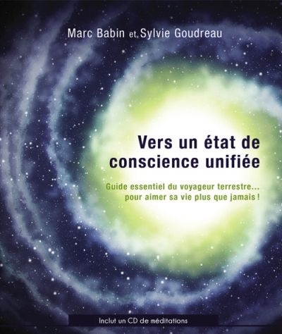 Vers un état de conscience unifiée  | Babin, Marc