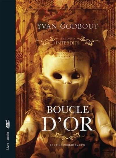Boucle d'or - livre audio | Godbout, Yvan