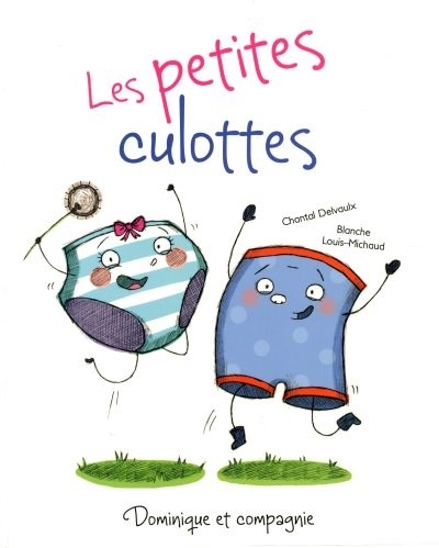 Petites culottes (Les) | Delvaulx, Chantal