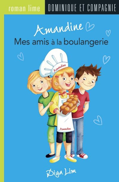 Amandine T.22 - Mes Amis à la Boulangerie  | Lim, Diya