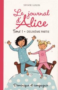 Le journal d'Alice - Deuxième partie  | Louis, Sylvie