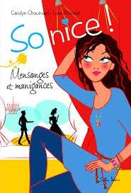 So nice! T.02 - Mensonges et manigances | Chouinard, Carolyn