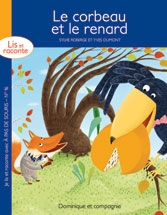 Série Lis et raconte - corbeau et le renard (Le) | Roberge, Sylvie