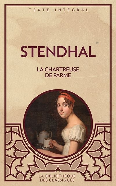 chartreuse de Parme (La) | Stendhal