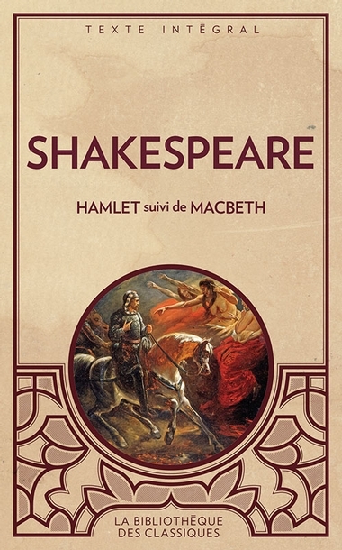 Hamlet, suivi de Macbeth  | Shakespeare, William