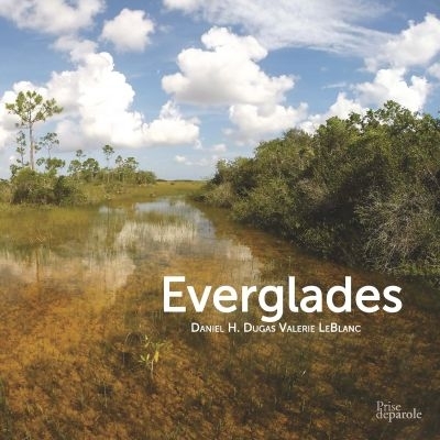 Everglades  | Dugas, Daniel