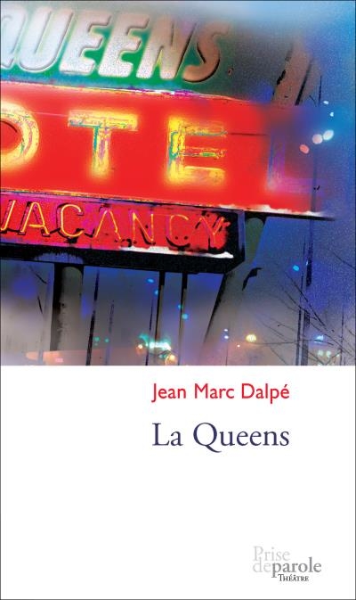 La Queens | Dalpé, Jean Marc