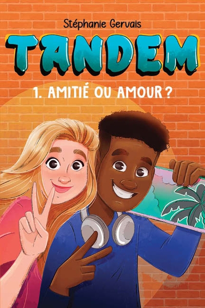Tandem T.01 - Amitié ou amour? | Gervais, Stéphanie