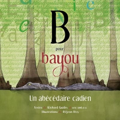 B pour Bayou  | Guidry, Richard
