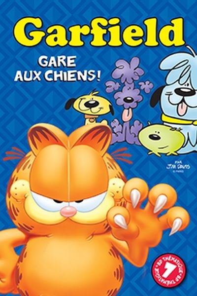 Garfield BD Thématique T.07 - Gare aux chiens!  | Davis, Jim