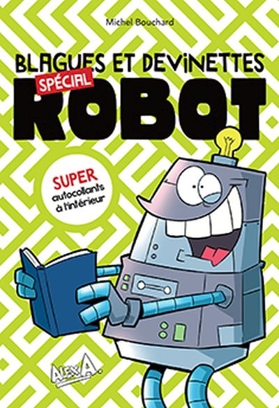 Spécial robot  | Bouchard, Michel