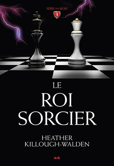Rois T.03 - Roi Sorcier (Le) | Killough-Walden, Heather