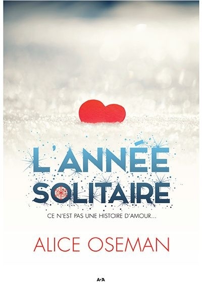 L'année solitaire | Oseman, Alice
