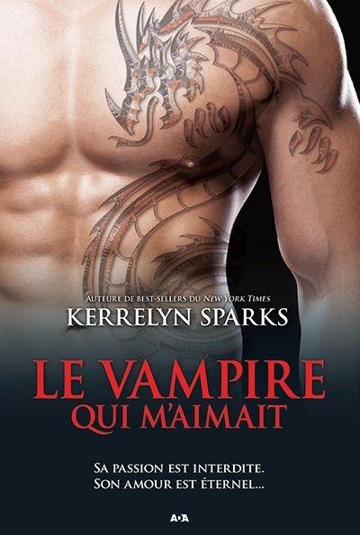 Histoires de vampires T.14 - Vampire qui m'aimait (Le)  | Sparks, Kerrelyn