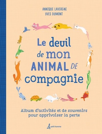 deuil de mon animal de compagnie (Le) | Lavergne, Annique G.
