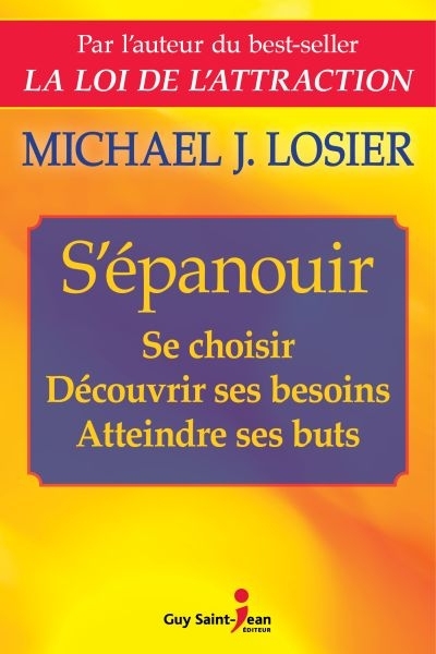 S'épanouir  | Losier, Michael J.