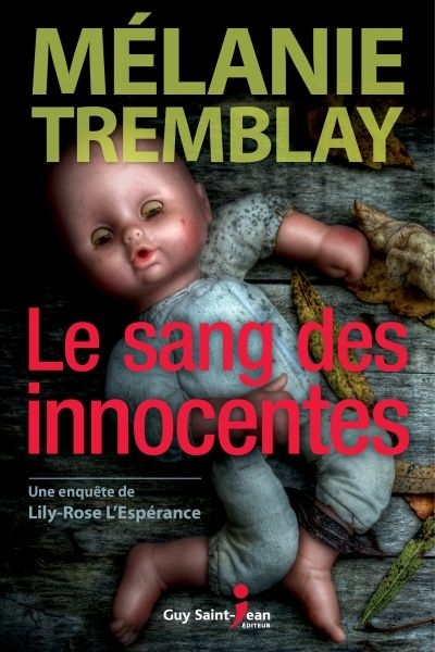 sang des innocentes (Le) | Tremblay, Mélanie