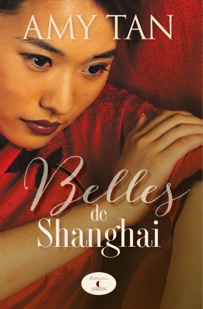 Belles de Shanghai  | Tan, Amy