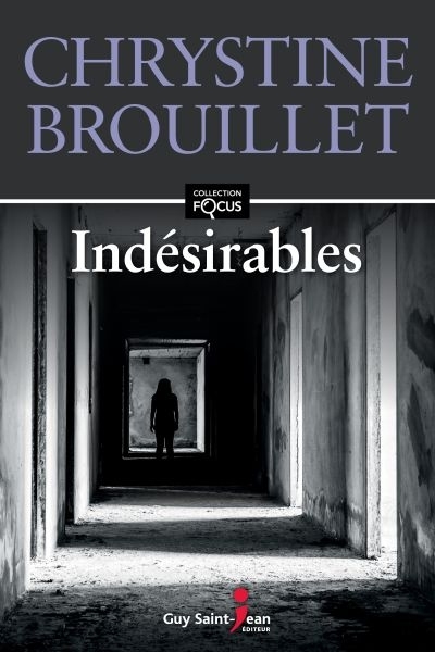 Indésirables  | Brouillet, Chrystine