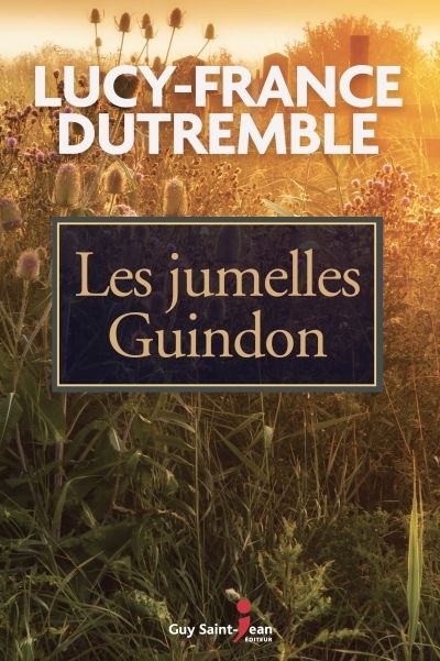 jumelles Guindon (Les) | Dutremble, Lucy-France