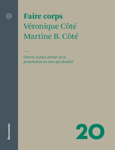 Faire corps | Côté, Véronique